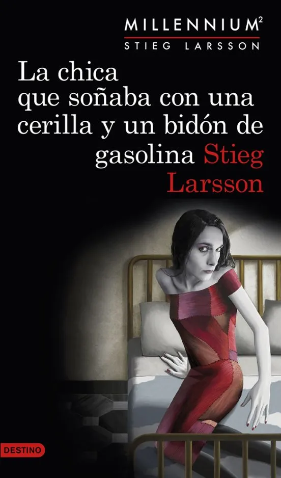 La chica que soñaba con una cerilla y un bidón de gasolina - Millenium 2