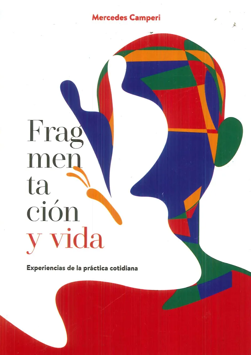 Fragmentación y vida