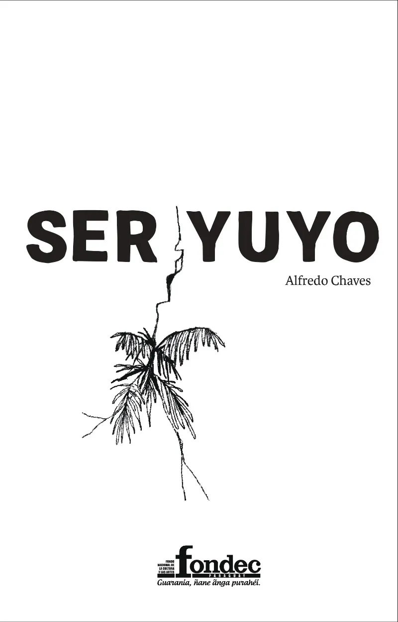 Ser yuyo