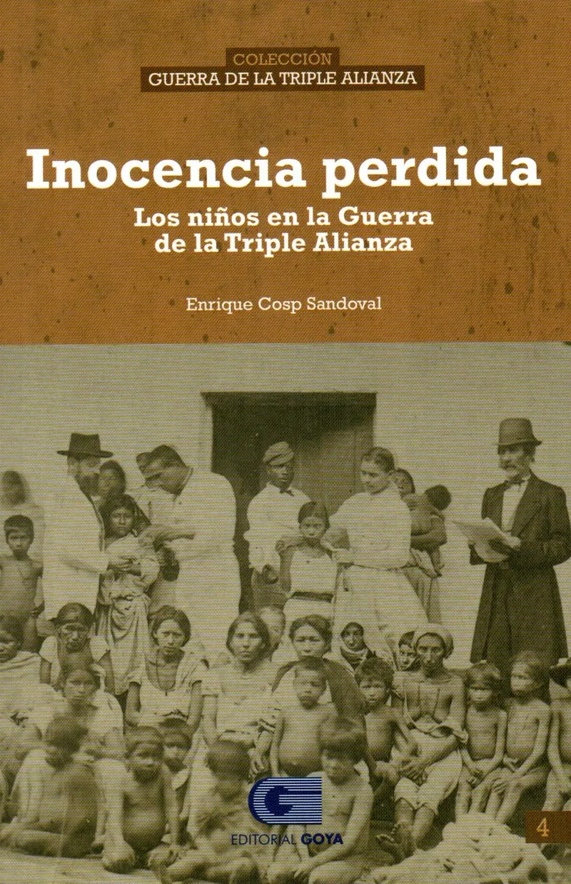 Inocencia perdida. Los niños de la Guerra de la Triple Alianza