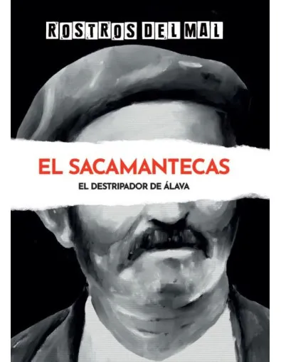 Coleccion Rostros del mal: El sacamantecas
