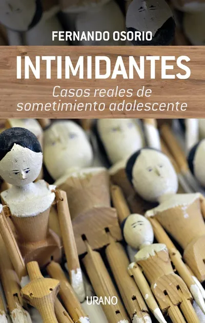 Intimidantes - Casos reales de sometimiento adolescente