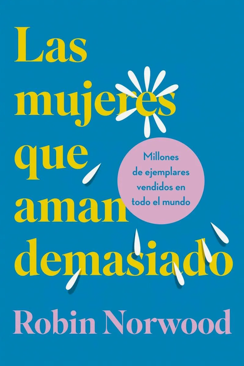 Las mujeres que aman demasiado