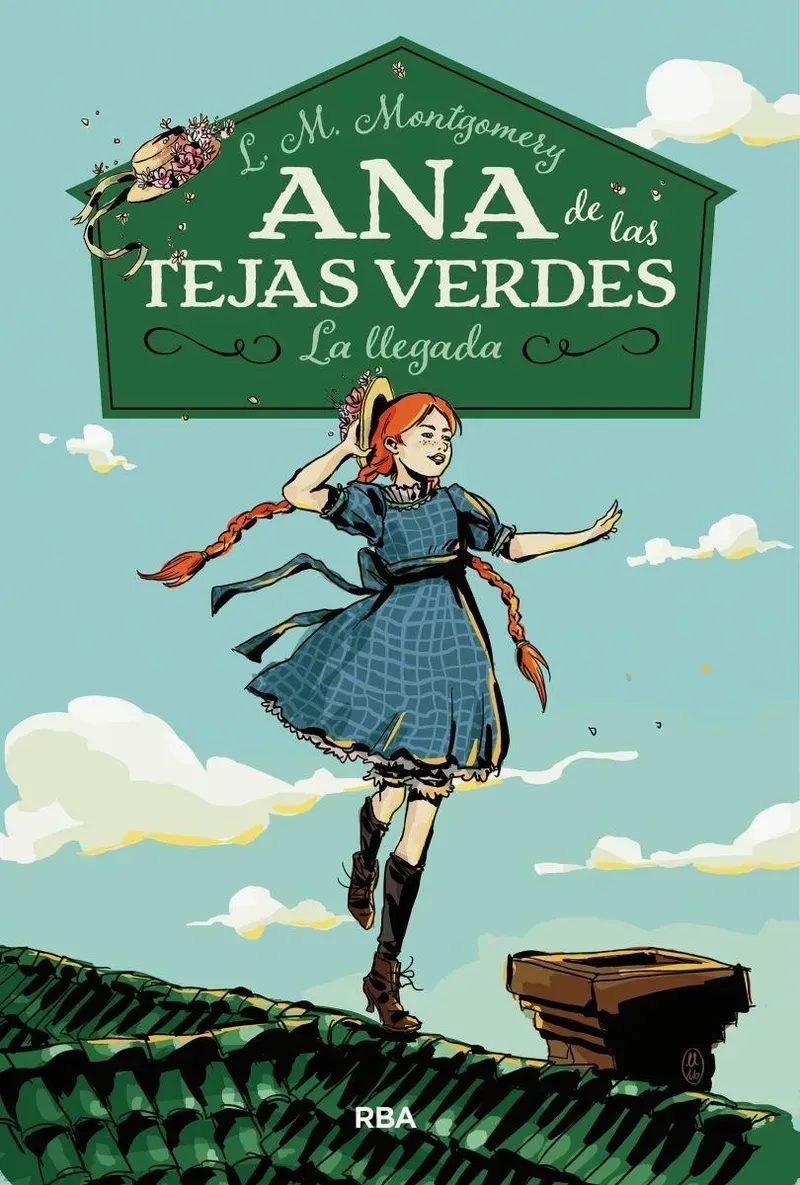 Ana de las Tejas Verdes - La llegada
