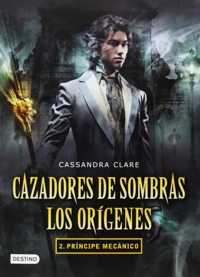 Cazadores de sombras - los orígenes 2 - Príncipe mecánico